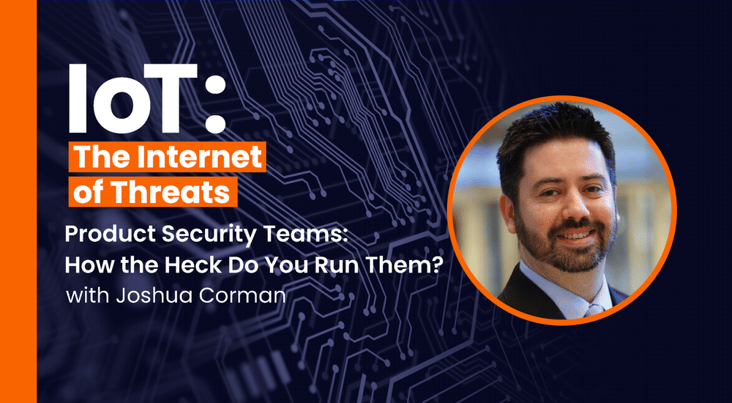 Joshua-Corman-Product-Security