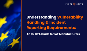 Understanding vulnerability handling & incident reporting requirements under the EU CRA
